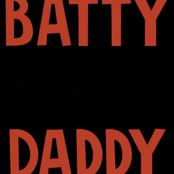 Batty For Daddy (0867) Thumbnail