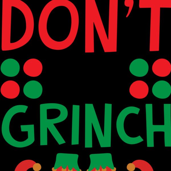 Don't Be A Grinch (0646) Thumbnail
