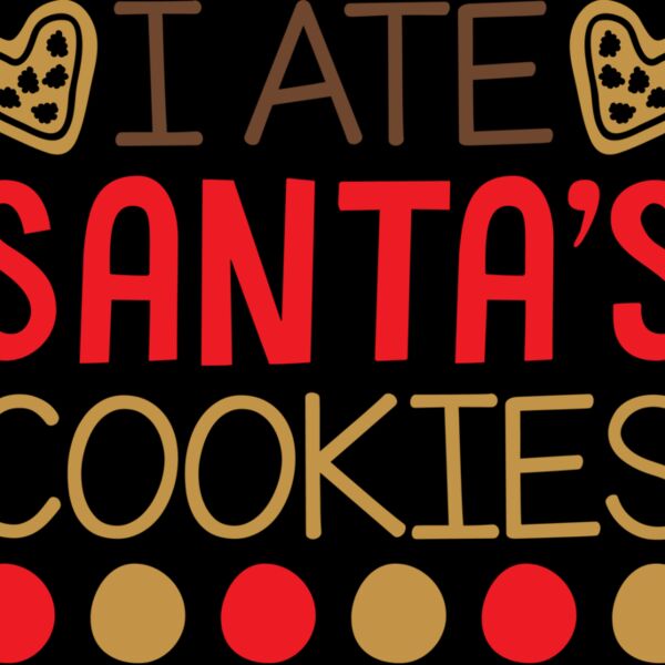 I Ate Santa's Cookies (0716) Thumbnail