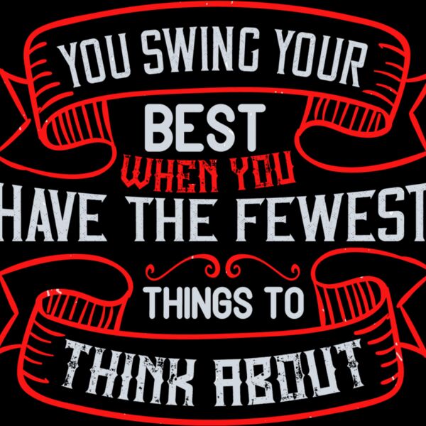 Swing Best, Think Less Thumbnail