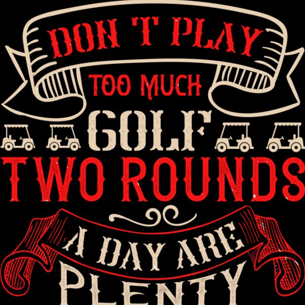 Two Rounds A Day Golf Quote Thumbnail