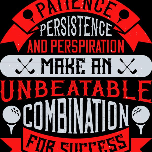 Patience, Persistence, & Perspiration Thumbnail