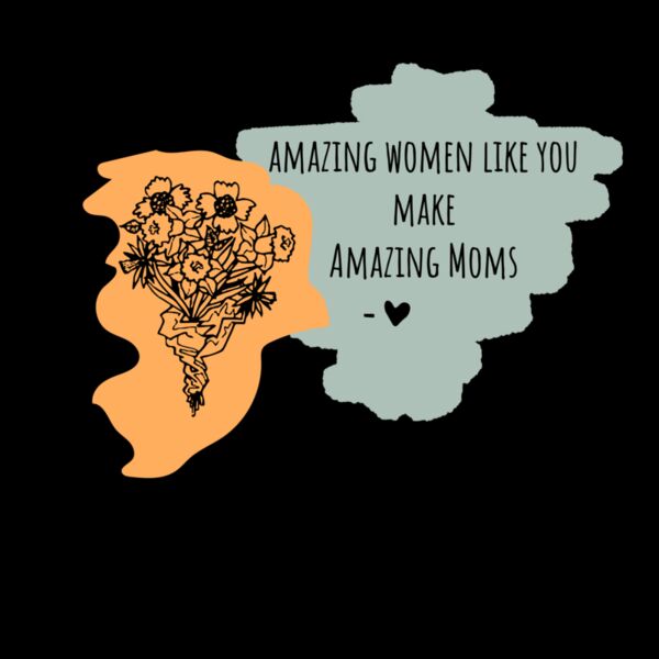 Amazing Women, Amazing Moms Thumbnail