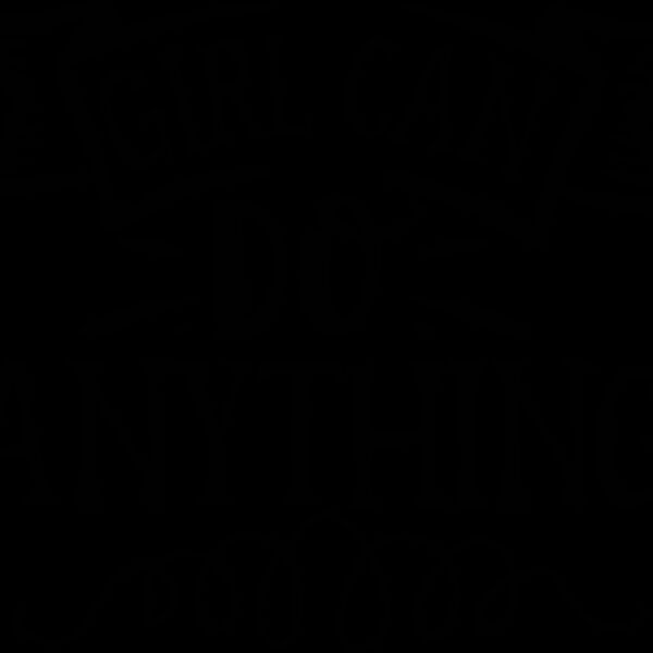 Girl can do anything Thumbnail